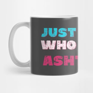 Just a girl who loves ashtanga Mug